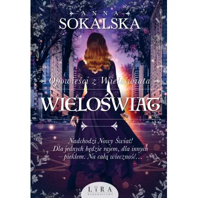 Wielo�wiat. Opowie�ci z Wielo�wiata. Tom 4 - Anna Sokalska