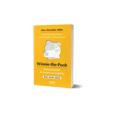 Winnie-the-Pooh Kubu� Puchatek do czytania po angielsku. S�ownik + �wiczenia + mp3