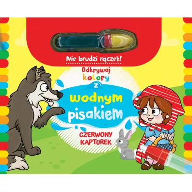 Odkrywaj kolory z wodnym pisakiem. Czerwony Kapturek