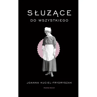 S�u��ce do wszystkiego - Joanna Kuciel-Frydryszak
