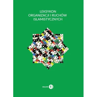 Leksykon organizacji i ruch�w islamistycznych - Krzysztof Izak