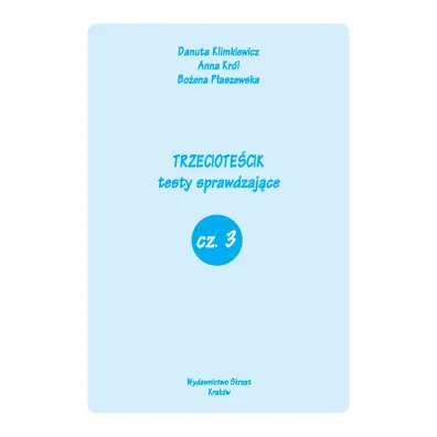 Trzeciote�cik testy sprawdzaj�ce