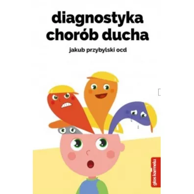 Diagnostyka chorb ducha - Jakub  Przybylski Ocd