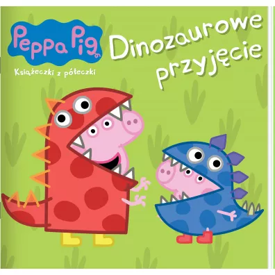 Peppa Pig. Ksiaeczki z peczki. Dinozaurowe przyjcie