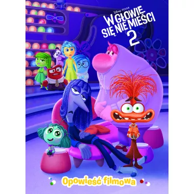W g�owie si� nie mie�ci 2. Opowie�� filmowa. Disney Pixar - Suzanne Francis