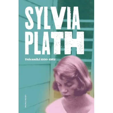 Dzienniki 1950-1962 - Sylvia Plath