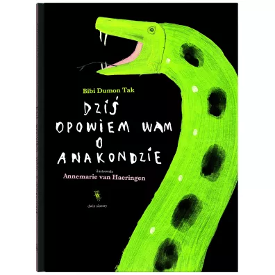 Dzi� opowiem wam o anakondzie