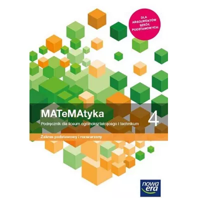 MATeMAtyka 4. Podr�cznik dla liceum og�lnokszta�c�cego i technikum. Zakres podstawowy i rozszerzony. Szko�y ponadpodstawowe - Joanna Czarnowska, Jolanta Weso�owska, Lech Cha�ko, Wojciech Babia�ski