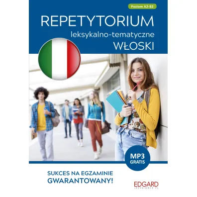W�oski. Repetytorium leksykalno-tematyczne. Poziom A2-B2