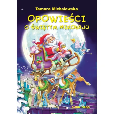 Opowie�ci o �wi�tym Miko�aju - Tamara Micha�owska