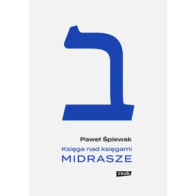 Ksi�ga nad ksi�gami. Midrasze