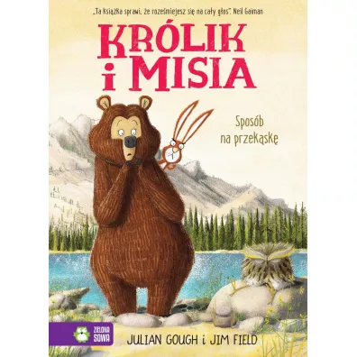Krlik i Misia. Sposb na przeksk - Julian Gough