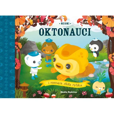 Oktonauci i rosn�ca z�ota rybka