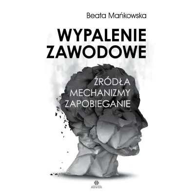 Wypalenie zawodowe - Beata Ma�kowska