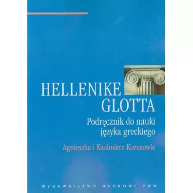 Hellenike Glotta - Agnieszka Korus, Kazimierz Korus