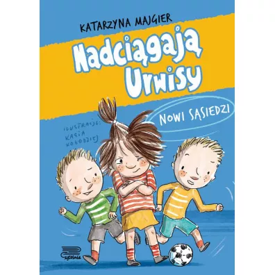 Nadcigaj Urwisy. Nowi ssiedzi - Katarzyna Majgier