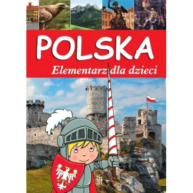 Polska. Elementarz dla dzieci