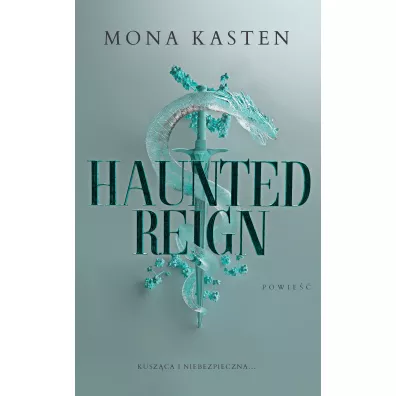 Haunted Reign. Fallen Princess. Tom 2