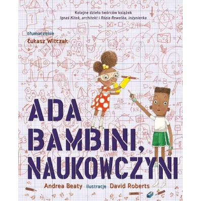 Ada Bambini, naukowczyni - Andrea Beaty