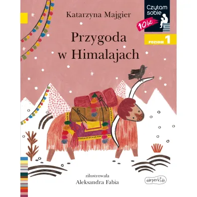 Przygoda w Himalajach. Czytam sobie. Poziom 1