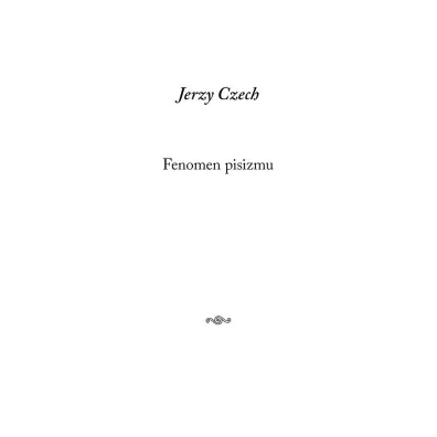 Fenomen pisizmu - Czech Jerzy