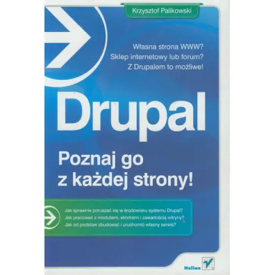 Drupal - poznaj go z ka�dej strony! - Krzysztof Palikowski