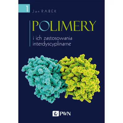 Polimery i ich zastosowania interdyscyplinarne - Jan  Rabek