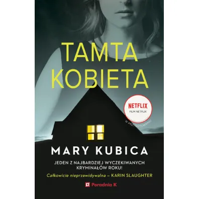 Tamta kobieta - Mary Kubica