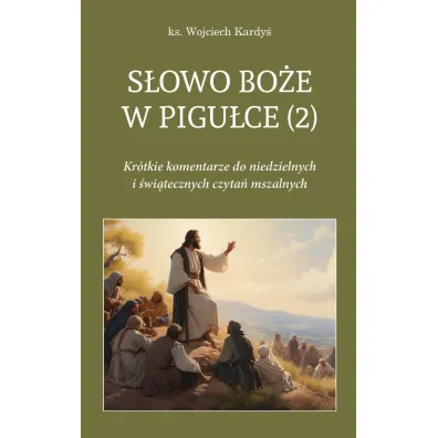 S�owo Bo�e w pigu�ce (2) - Wojciech Kardy�
