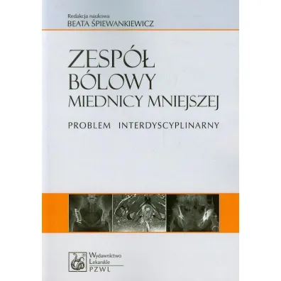 Zesp� b�lowy miednicy mniejszej. Problem interdyscyplinarny