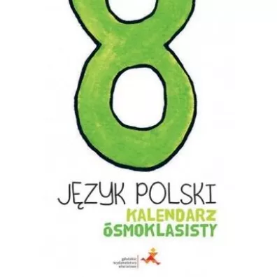 Kalendarz smoklasisty. Jzyk polski