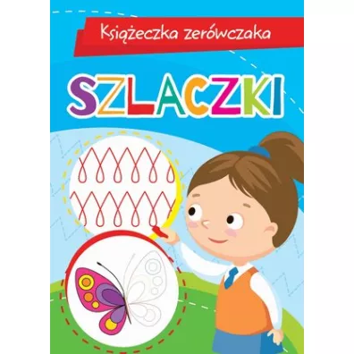 Ksi��eczka zer�wczaka. Szlaczki - Anna Wi�niewska