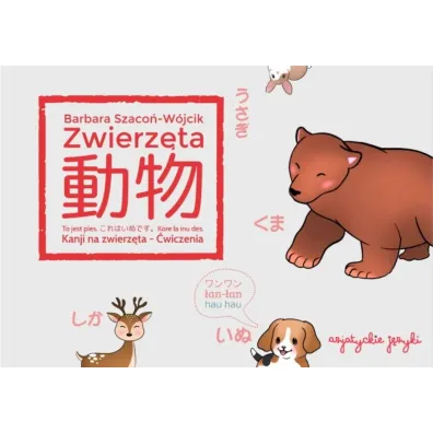 Kanji na zwierz�ta - Barbara Szaco�-W�jcik
