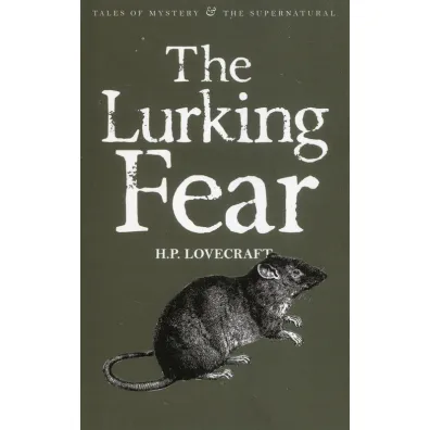 The Lurking Fear. Collected Short Stories Volume Four. Tales of Mystery & The Supernatural wer. angielska - Howard Phillips Lovecraft