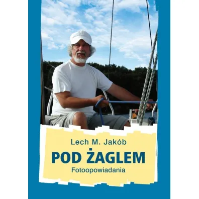 Pod �aglem - Lech M. Jak�b