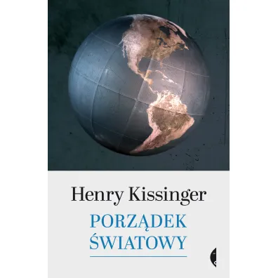 Porz�dek �wiatowy - Henry Kissinger