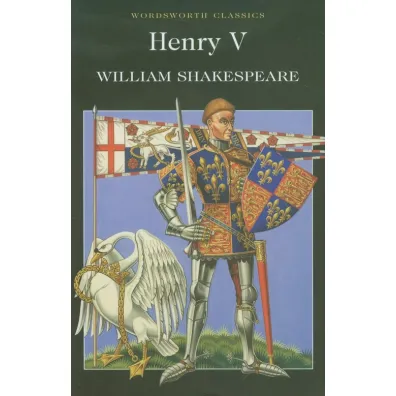 Henry V. Wordsworth Classics wer. angielska - William Shakespeare