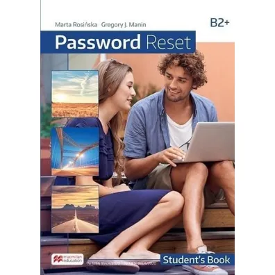 Password Reset B2+ SB MACMILLAN - Marta Rosi�ska, Gregory J. Manin