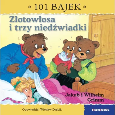Z�otow�osa i trzy nied�wiadki. 101 bajek - Wies�aw Drabik