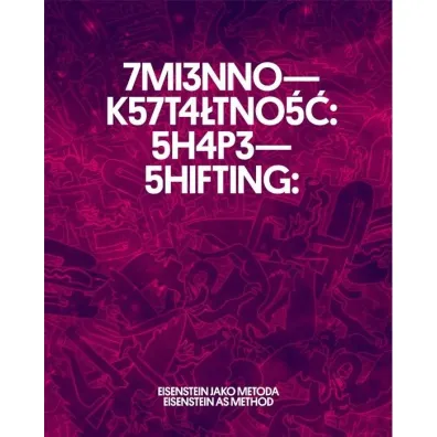 Zmiennokszta�tno��: Eisenstein jako metoda - Christie Ian, Aleksandra  Jach, Elena Vogman