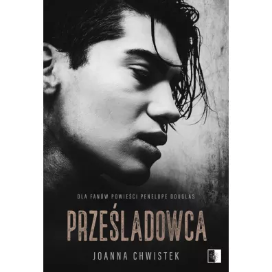 Prze�ladowca - Joanna Chwistek
