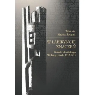W labiryncie znacze� - Wiktoria Kudela-�wi�tek