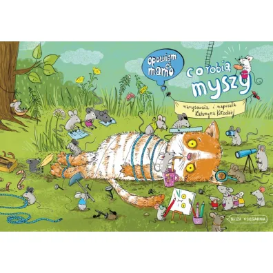 Opowiem ci, mamo, co robi myszy