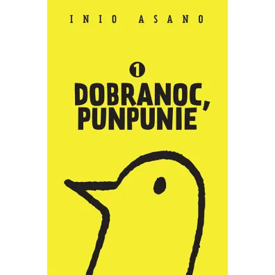 Dobranoc, Punpunie. Tom 1 - Asano Inio