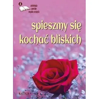 Spieszmy si� kocha� bliskich 4