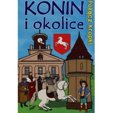 Po��cz kropki. Konin i okolice