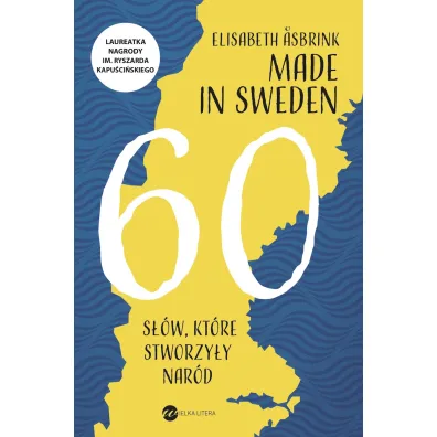 Made in sweden 60 s��w kt�re stworzy�y nar�d - Elisabeth Asbrink