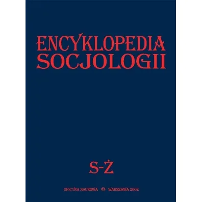 Encyklopedia socjologii S-�. Tom 4