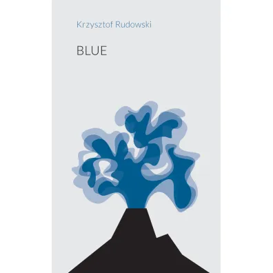 Blue - Krzysztof Rudowski