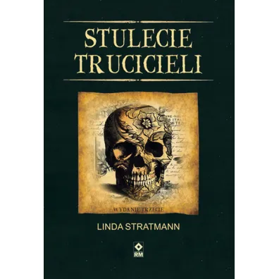 Stulecie trucicieli. Niesamowite historie - Linda Stratmann